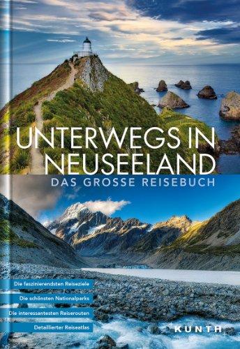 KUNTH Bildband Unterwegs in Neuseeland: Das große Reisebuch