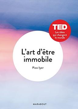 L'art d'être immobile