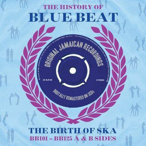 The History of Blue Beat -The Birth of Ska