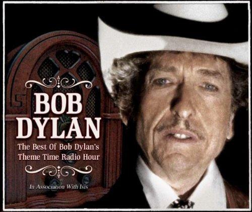 Best of Bob Dylan's Theme Time Radio Hour