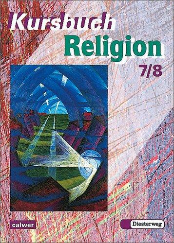 Kursbuch Religion 2000: Arbeitsbuch 7 / 8