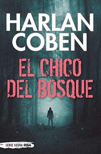 El chico del bosque (Serie Negra)