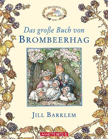 Das große Buch von Brombeerhag