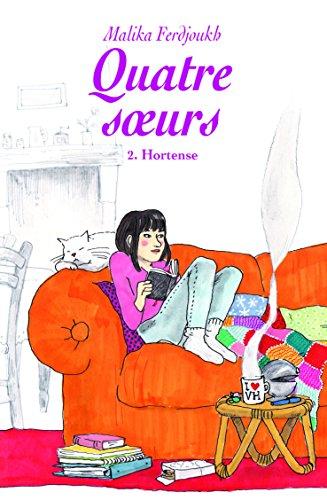 Quatre soeurs. Vol. 2. Hortense