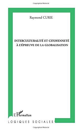 Interculturalité et citoyenneté à l'épreuve de la globalisation