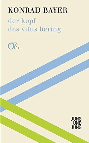 der kopf des vitus bering (Österreichs Eigensinn)