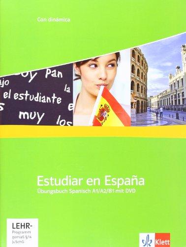 Con dinámica: Estudiar en Espana A1-A2-B1. Übungsbuch mit Video-DVD