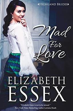 Mad for Love (The Highland Brides)