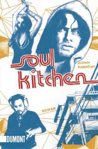 Soul Kitchen: Der Geschichte erster Teil - Das Buch vor dem Film