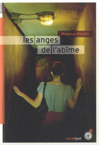 Les anges de l'abîme