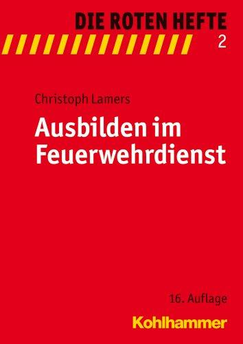 Ausbilden im Feuerwehrdienst; Die Roten Hefte; Band 2