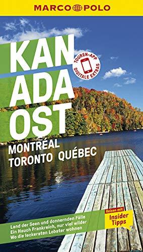 MARCO POLO Reiseführer Kanada Ost, Montreal, Toronto, Québec: Reisen mit Insider-Tipps. Inkl. kostenloser Touren-App