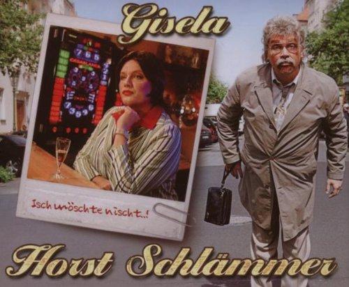 Gisela (Isch Möschte Nischt...)