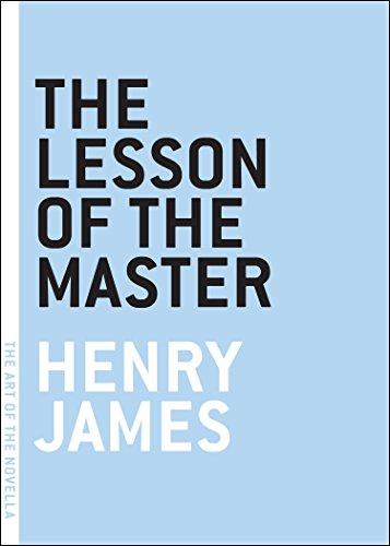 The Lesson of the Master (The Art of the Novella)