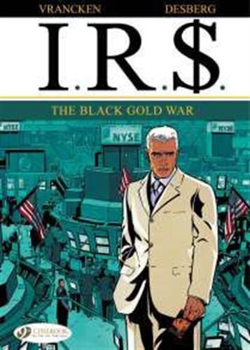 IR$: The Black Gold War