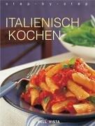 Italienisch kochen. step-by-step