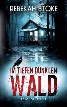 Im tiefen dunklen Wald