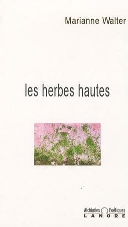 Les herbes hautes