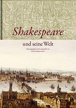 Shakespeare und seine Welt