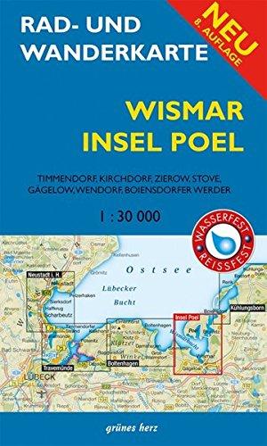 Rad- und Wanderkarte Wismar, Insel Poel: Mit Timmendorf, Kirchdorf, Zierow, Stove, Gägelow, Wendorf, Boiensdorfer Werder. Maßstab 1:30.000. Wasser- und reißfest.