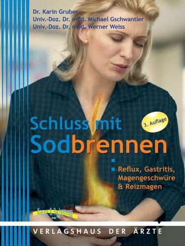 Schluss mit Sodbrennen: Reflux, Gastritis & Co