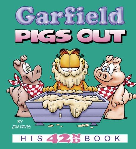 Garfield Pigs Out: His 42nd Book