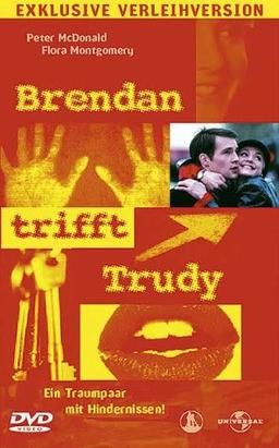 Brendan trifft Trudy