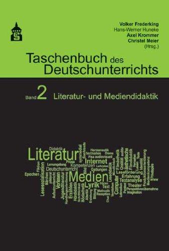 Taschenbuch des Deutschunterrichts. Band 2: Literatur- und Mediendidaktik