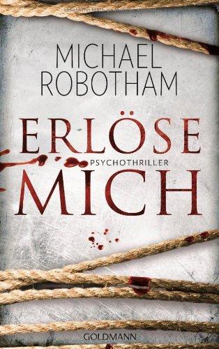 Erlöse mich: Psychothriller