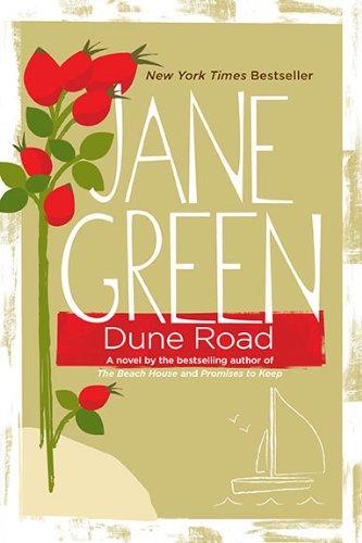 Dune Road: A Novel