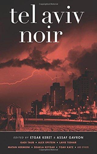 Tel Aviv Noir (Akashic Noir)