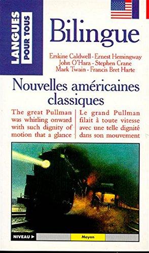 Nouvelles Americaines Classiques (Bilingues)