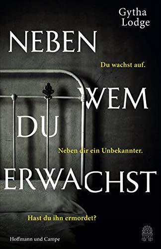 Neben wem du erwachst: Kriminalroman (Detective Chief Inspector Sheens ermittelt)