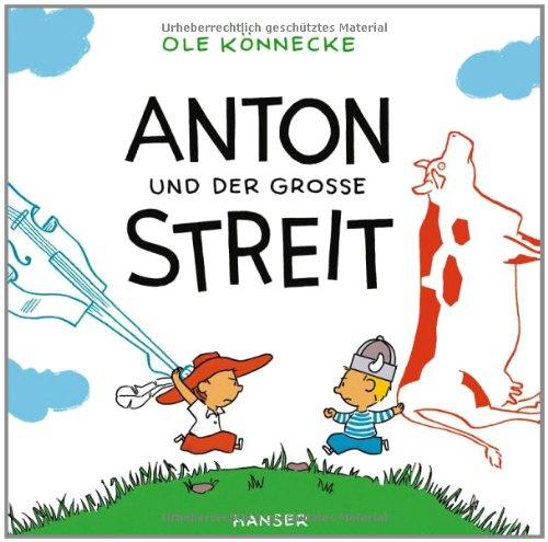 Anton und der große Streit