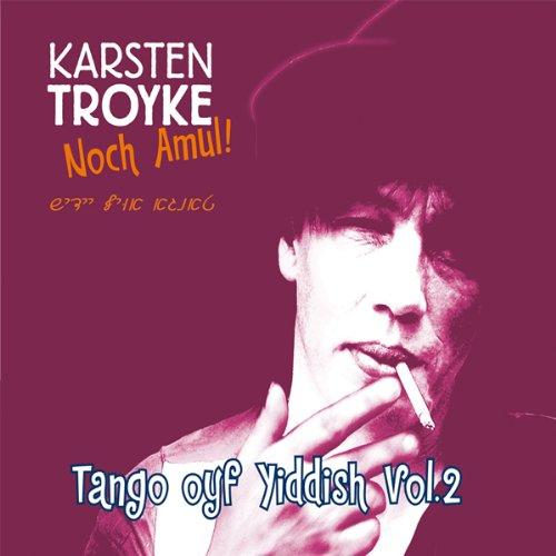 Noch Amul!-Tango Oyf Yiddish Vol.2