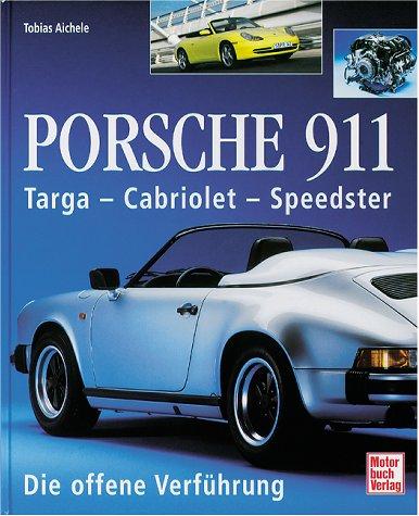 Porsche 911. Speedster, Cabriolets, Targa