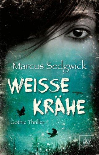 Weiße Krähe: Gothic Thriller