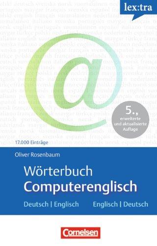 Lextra - Englisch - Fachwörterbücher: Wörterbuch Computerenglisch: Deutsch-Englisch/Englisch-Deutsch