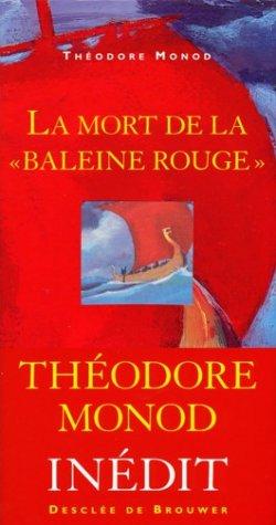 La mort de la Baleine rouge