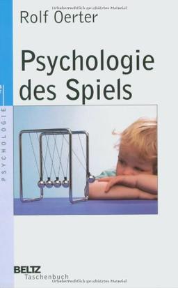 Psychologie des Spiels: Ein handlungstheoretischer Ansatz (Beltz Taschenbuch / Psychologie)