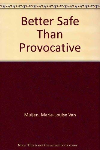 Better Safe Than Provocative: A Policy Science Perspective on the West European Non-provovative Defence Debate in the 1980s