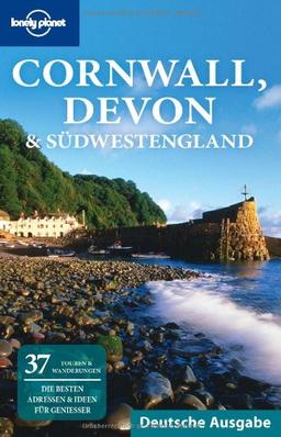 Lonely Planet Reiseführer Cornwall, Devon & Südwestengland (Lonely Planet Country & Regional Guides)