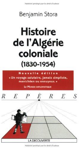 Histoire de l'Algérie coloniale : 1830-1954