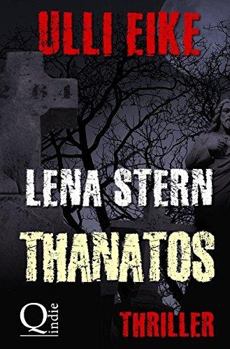 Lena Stern: Thanatos: Thriller