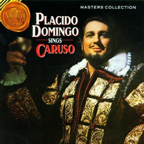 Placido Domingo Sings Caruso