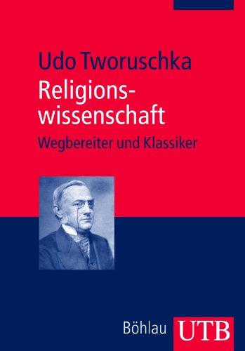 Religionswissenschaft: Wegbereiter und Klassiker