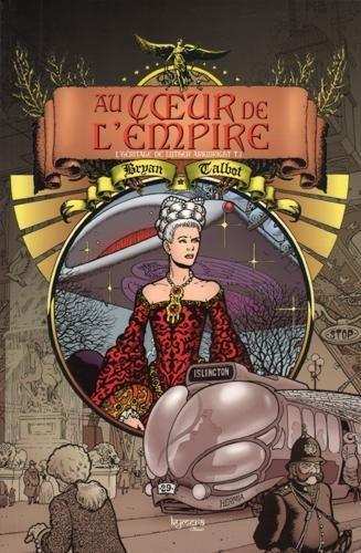 Au coeur de l'Empire : l'héritage de Luther Arkwright. Vol. 1