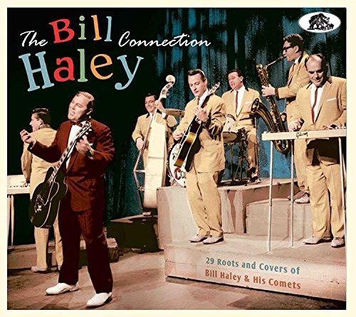 The Bill Haley Connection - 29 Roots and Covers of Bill