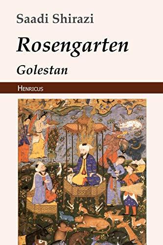 Rosengarten: Golestan