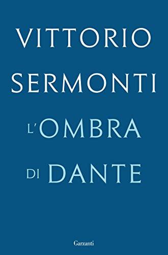 L'ombra di Dante (Saggi)